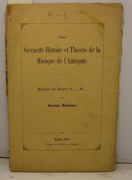 Ueber Gevaerts Histoire et theorie de la Musique de l'Antiquité